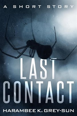 Cover image for Last Contact: A Short Story