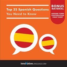 Imagen de portada para Top 25 Spanish Questions You Need to Know