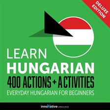 Cover image for Everyday Hungarian for Beginners - 400 Actions & Activities