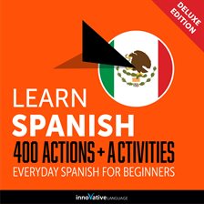 Cover image for Everyday Spanish for Beginners - 400 Actions & Activities