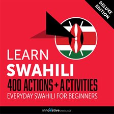 Cover image for Everyday Swahili for Beginners - 400 Actions & Activities