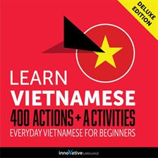 Cover image for Everyday Vietnamese for Beginners - 400 Actions & Activities