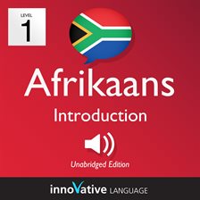 Imagen de portada para Learn Afrikaans - Level 1: Introduction to Afrikaans, Volume 1