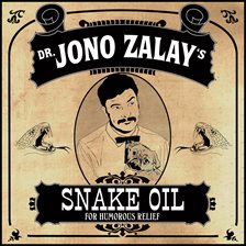 Cover image for Dr. Jono Zalay's Snake Oil for Humorous Relief