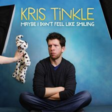 Imagen de portada para Maybe I Don't Feel Like Smiling