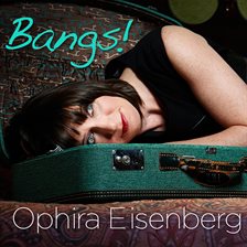 Imagen de portada para Ophira Eisenberg: Bangs!