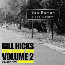 Cover image for Bill Hicks: Flying Saucer Tour, Volume 2