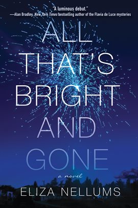 Cover image for All That's Bright and Gone