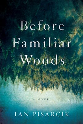 Cover image for Before Familiar Woods