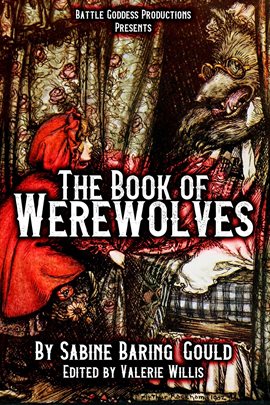 Imagen de portada para The Book of Werewolves: History of Lycanthropy, Mythology, Folklores, and More