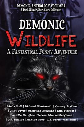 Cover image for Demonic Wildlife: A Fantastical Funny Adventure