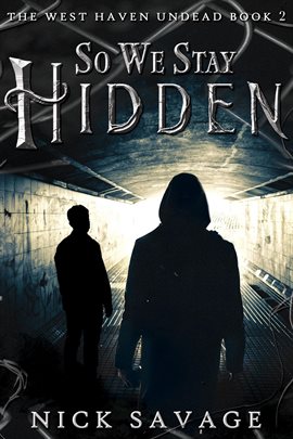 Cover image for So We Stay Hidden