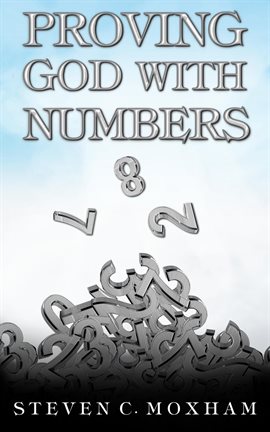 Cover image for Proving God With Numbers