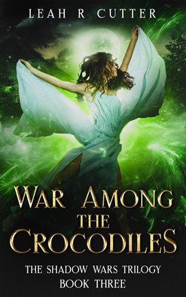 Cover image for War Among the Crocodiles