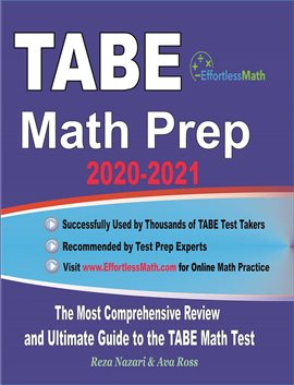 Cover image for TABE Math Prep 2020-2021: The Most Comprehensive Review and Ultimate Guide to the TABE Math Test