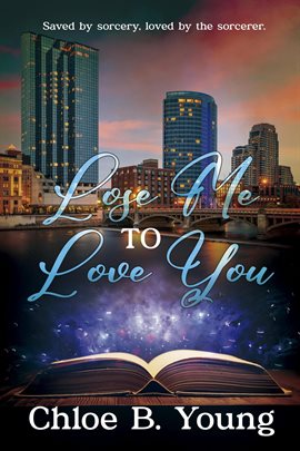 Imagen de portada para Lose Me to Love You