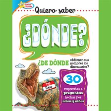 Cover image for Quiero saber ¿DÓNDE? (Kids Ask WHERE?)