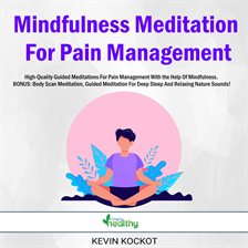 Cover image for Mindfulness Meditation For Pain Management