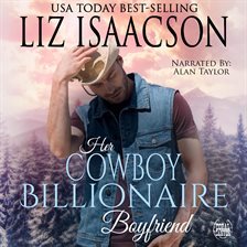 Cover image for Her Cowboy Billionaire Boyfriend
