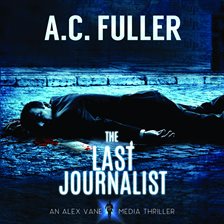 Cover image for The Last Journalist