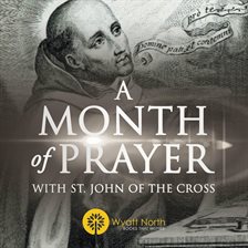 Cover image for A Month of Prayer with St. John of the Cross