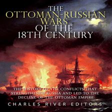 Cover image for The Ottoman-Russian Wars of the 18th Century