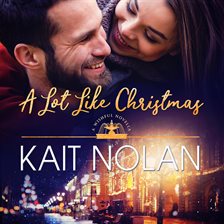 Cover image for A Lot Like Christmas