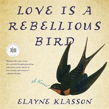 Cover image for Love Is A Rebellious Bird