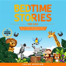 Imagen de portada para Help Your Children Sleep Well and Wake Up Happy Everyday with Meditation Stories