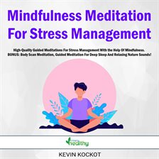 Cover image for Mindfulness Meditation For Stress Management