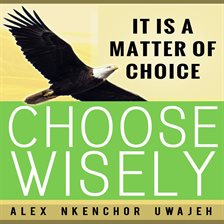 Imagen de portada para It is a Matter of Choice: Choose Wisely