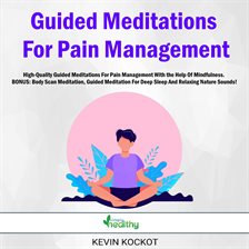 Cover image for Guided Meditations For Pain Management