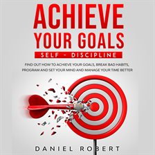 Cover image for Achieve Your Goals