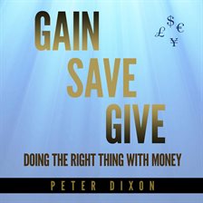 Cover image for Gain Save Give