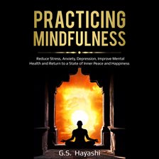 Cover image for Practicing Mindfulness