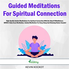 Cover image for Guided Meditations For Spiritual Connection