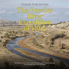 Cover image for The Powder River Expedition of 1865