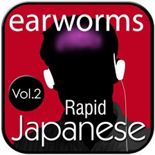 Rapid Japanese, Volume 2