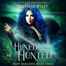 Cover image for The Hexed and the Hunted