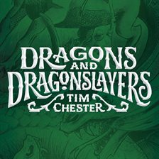 Cover image for Dragons and Dragonslayers