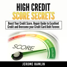 Imagen de portada para High Credit Score Secrets