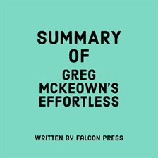 Cover image for Summary of Greg McKeown's Effortless