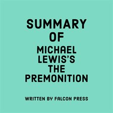 Cover image for Summary of Michael Lewis's The Premonition