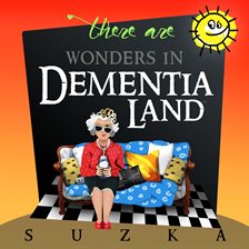 Cover image for Wonders In Dementialand