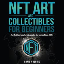 Imagen de portada para NFT Art and Collectibles for Beginners