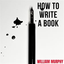 Imagen de portada para How to Write a Book