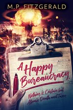 Cover image for A Happy Bureaucracy