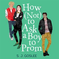 Cover image for How Not To Ask A Boy to Prom