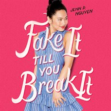 Cover image for Fake it Till You Break It