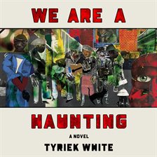 Cover image for We Are a Haunting